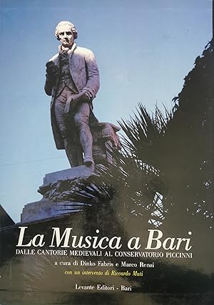 Imagen del vendedor de La musica a Bari dalle cantorie medievali al Conservatorio Piccinni a la venta por Milano Fashion Library