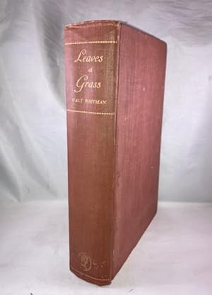 Imagen del vendedor de Leaves of Grass: Including Sands at Seventy, First Annex, Good-By My Fancy, Second Annex, A Backward Glance O'er Travel'd Roads, And Portrait From Life a la venta por Great Expectations Rare Books