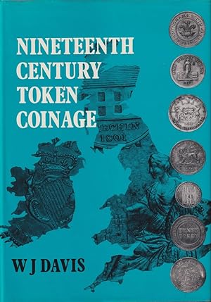 The Nineteenth Century Token Coinage