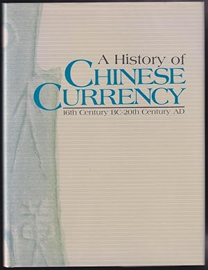 Immagine del venditore per A History of Chinese Currency venduto da Invisible Books