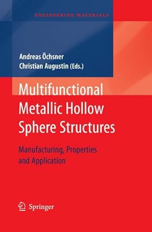 Seller image for Multifunctional Metallic Hollow Sphere Structures : Manufacturing, Properties and Application for sale by AHA-BUCH GmbH