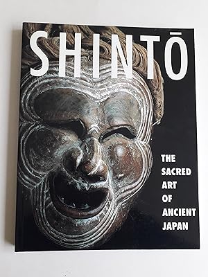 Immagine del venditore per SHINTO The Sacred Art of Ancient Japan venduto da Charles Vernon-Hunt Books