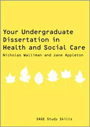 Seller image for Your Undergraduate Dissertation in Health and Social Care : The Essential Guide for Success for sale by AHA-BUCH GmbH