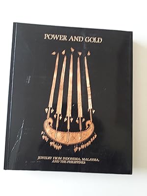 Power and Gold: Jewelry from Indonesia, Malasia, and the Philippines