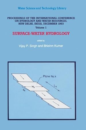 Bild des Verkufers fr Proceedings of the International Conference on Hydrology and Water Resources, New Delhi, India, December 1993 : Surface-Water Hydrologyvolume 1subsurface-Water Hydrologyvolume 2water-Quality Hydrologyvolume 3water Resources Planning and Managementvolume 4 zum Verkauf von AHA-BUCH GmbH