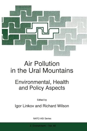 Bild des Verkufers fr Air Pollution in the Ural Mountains : Environmental, Health and Policy Aspects zum Verkauf von AHA-BUCH GmbH