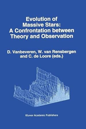 Seller image for Evolution of Massive Stars: : Confrontation Between Theory and Observation for sale by AHA-BUCH GmbH