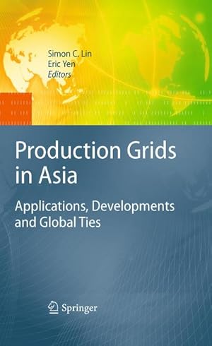 Bild des Verkufers fr Production Grids in Asia : Applications, Developments and Global Ties zum Verkauf von AHA-BUCH GmbH