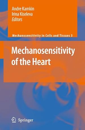 Seller image for Mechanosensitivity of the Heart for sale by AHA-BUCH GmbH