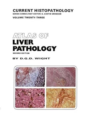 Image du vendeur pour Atlas of Liver Pathology mis en vente par AHA-BUCH GmbH