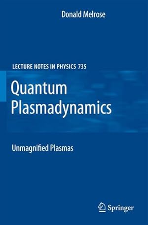 Seller image for Quantum Plasmadynamics : Unmagnetized Plasmas for sale by AHA-BUCH GmbH