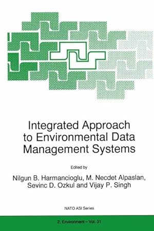Immagine del venditore per Integrated Approach to Environmental Data Management Systems venduto da AHA-BUCH GmbH