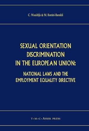 Seller image for Sexual Orientation Discrimination in the European Union : National Laws and the Employment Equality Directive for sale by AHA-BUCH GmbH