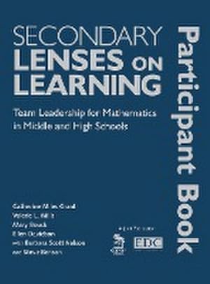 Immagine del venditore per Secondary Lenses on Learning Participant Book : Team Leadership for Mathematics in Middle and High Schools venduto da AHA-BUCH GmbH