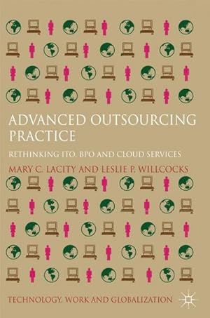 Bild des Verkufers fr Advanced Outsourcing Practice : Rethinking ITO, BPO and Cloud Services zum Verkauf von AHA-BUCH GmbH