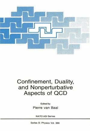 Bild des Verkufers fr Confinement, Duality, and Nonperturbative Aspects of QCD zum Verkauf von AHA-BUCH GmbH