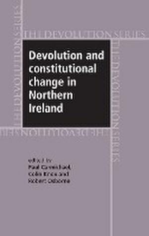 Bild des Verkufers fr Devolution and constitutional change in Northern Ireland zum Verkauf von AHA-BUCH GmbH