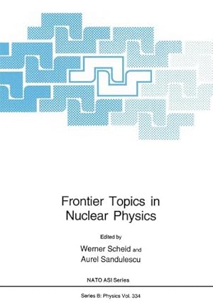 Bild des Verkufers fr Frontier Topics in Nuclear Physics zum Verkauf von AHA-BUCH GmbH