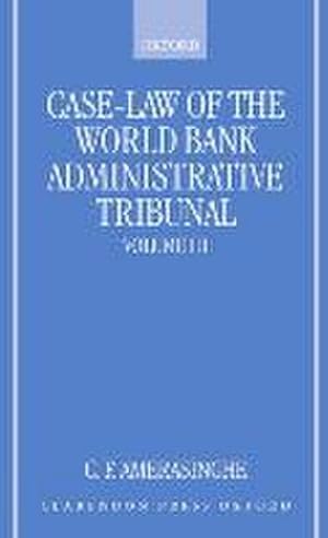 Immagine del venditore per Case-Law of the World Bank Administrative Tribunal : An Analytical Digest Volume III venduto da AHA-BUCH GmbH