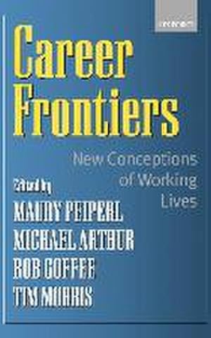 Seller image for Career Frontiers : New Conceptions of Working Lives for sale by AHA-BUCH GmbH