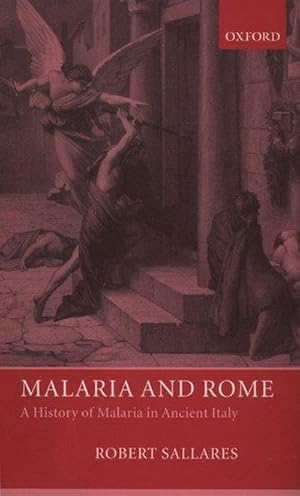 Immagine del venditore per Malaria and Rome : A History of Malaria in Ancient Italy venduto da AHA-BUCH GmbH