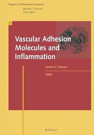 Bild des Verkufers fr Vascular Adhesion Molecules and Inflammation zum Verkauf von AHA-BUCH GmbH