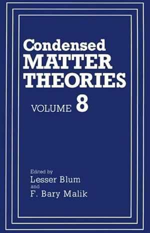 Seller image for Condensed Matter Theories : Volume 8 for sale by AHA-BUCH GmbH