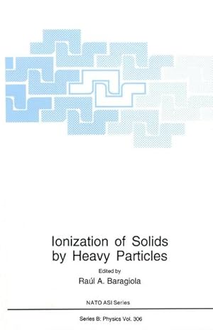 Bild des Verkufers fr Ionization of Solids by Heavy Particles zum Verkauf von AHA-BUCH GmbH