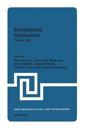 Seller image for Fundamental Interactions : Cargse 1981 for sale by AHA-BUCH GmbH