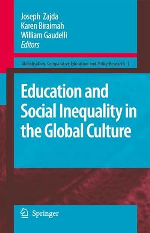 Bild des Verkufers fr Education and Social Inequality in the Global Culture zum Verkauf von AHA-BUCH GmbH