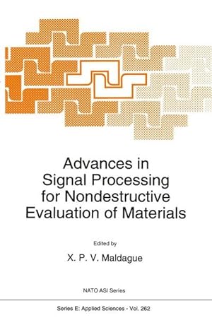 Seller image for Advances in Signal Processing for Nondestructive Evaluation of Materials for sale by AHA-BUCH GmbH
