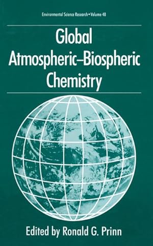 Bild des Verkufers fr Global Atmospheric-Biospheric Chemistry zum Verkauf von AHA-BUCH GmbH