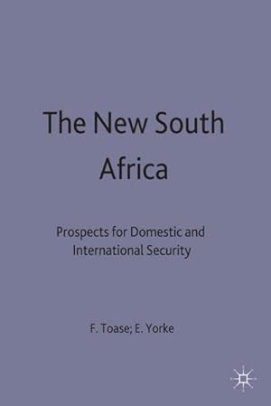 Immagine del venditore per The New South Africa : Prospects for Domestic and International Security venduto da AHA-BUCH GmbH