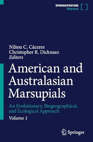 Image du vendeur pour American and Australasian Marsupials : An Evolutionary, Biogeographical, and Ecological Approach mis en vente par AHA-BUCH GmbH