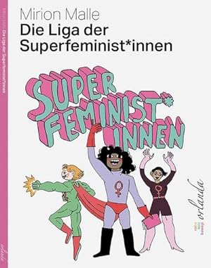 Bild des Verkufers fr Die Liga der Superfeminist\*innen zum Verkauf von AHA-BUCH GmbH