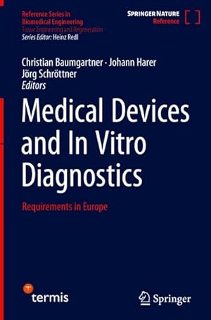 Bild des Verkufers fr Medical Devices and In Vitro Diagnostics : Requirements in Europe zum Verkauf von AHA-BUCH GmbH