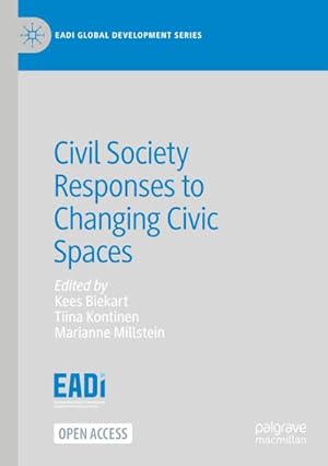 Bild des Verkufers fr Civil Society Responses to Changing Civic Spaces zum Verkauf von AHA-BUCH GmbH