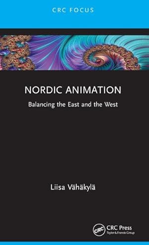 Immagine del venditore per Nordic Animation : Balancing the East and the West venduto da AHA-BUCH GmbH