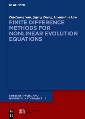 Immagine del venditore per Finite Difference Methods for Nonlinear Evolution Equations venduto da AHA-BUCH GmbH