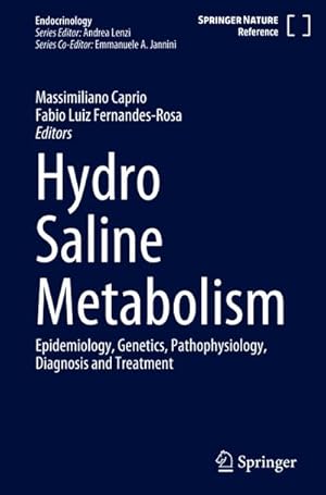 Bild des Verkufers fr Hydro Saline Metabolism : Epidemiology, Genetics, Pathophysiology, Diagnosis and Treatment zum Verkauf von AHA-BUCH GmbH