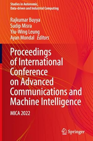 Bild des Verkufers fr Proceedings of International Conference on Advanced Communications and Machine Intelligence : MICA 2022 zum Verkauf von AHA-BUCH GmbH