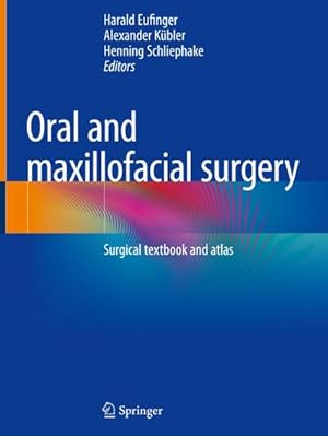 Seller image for Oral and maxillofacial surgery : Surgical textbook and atlas for sale by AHA-BUCH GmbH