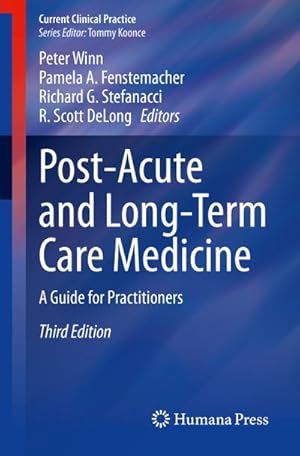 Bild des Verkufers fr Post-Acute and Long-Term Care Medicine : A Guide for Practitioners zum Verkauf von AHA-BUCH GmbH