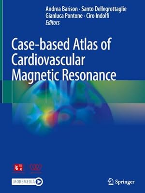 Bild des Verkufers fr Case-based Atlas of Cardiovascular Magnetic Resonance zum Verkauf von AHA-BUCH GmbH