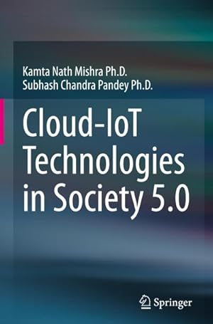 Bild des Verkufers fr Cloud-IoT Technologies in Society 5.0 zum Verkauf von AHA-BUCH GmbH