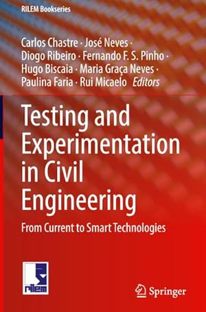 Seller image for Testing and Experimentation in Civil Engineering : From Current to Smart Technologies for sale by AHA-BUCH GmbH