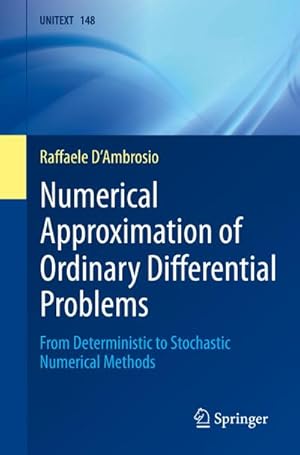 Bild des Verkufers fr Numerical Approximation of Ordinary Differential Problems : From Deterministic to Stochastic Numerical Methods zum Verkauf von AHA-BUCH GmbH