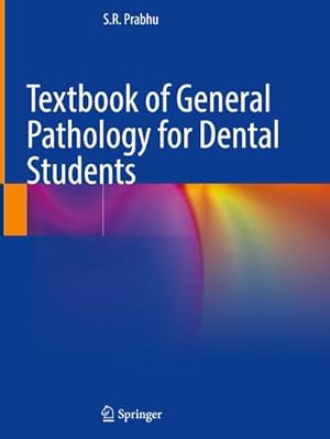 Bild des Verkufers fr Textbook of General Pathology for Dental Students zum Verkauf von AHA-BUCH GmbH