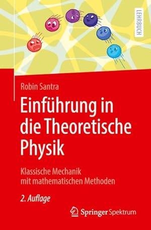 Seller image for Einfhrung in die Theoretische Physik : Klassische Mechanik mit mathematischen Methoden for sale by AHA-BUCH GmbH