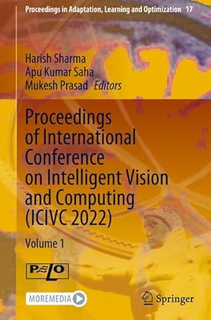 Bild des Verkufers fr Proceedings of International Conference on Intelligent Vision and Computing (ICIVC 2022) : Volume 1 zum Verkauf von AHA-BUCH GmbH